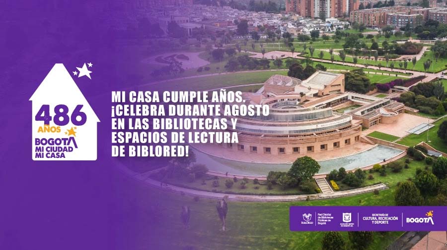 Cumpleaños Bogotá: planes culturales gratis en BibloRed