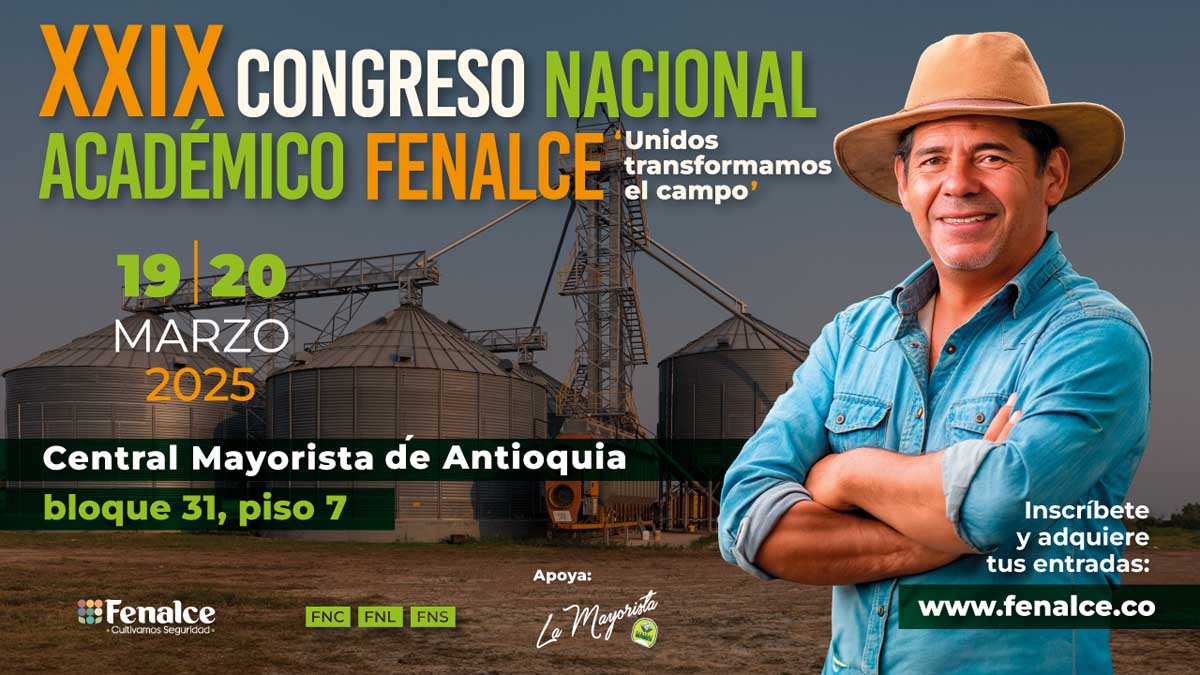El 19 y 20 de marzo se realizará el XXIX Congreso Nacional Académico Fenalce 2025 ‘Unidos transformamos el campo’