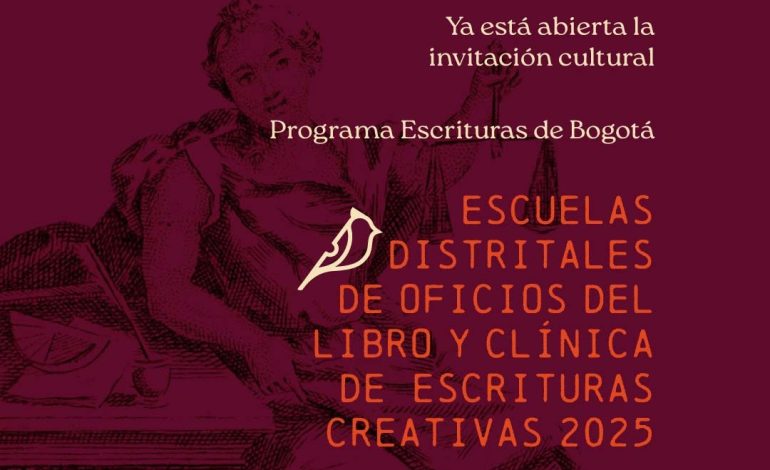 Escuelas distritales de oficios del libro y clínicas de escrituras creativas 2025